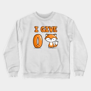 Zero Fox Crewneck Sweatshirt